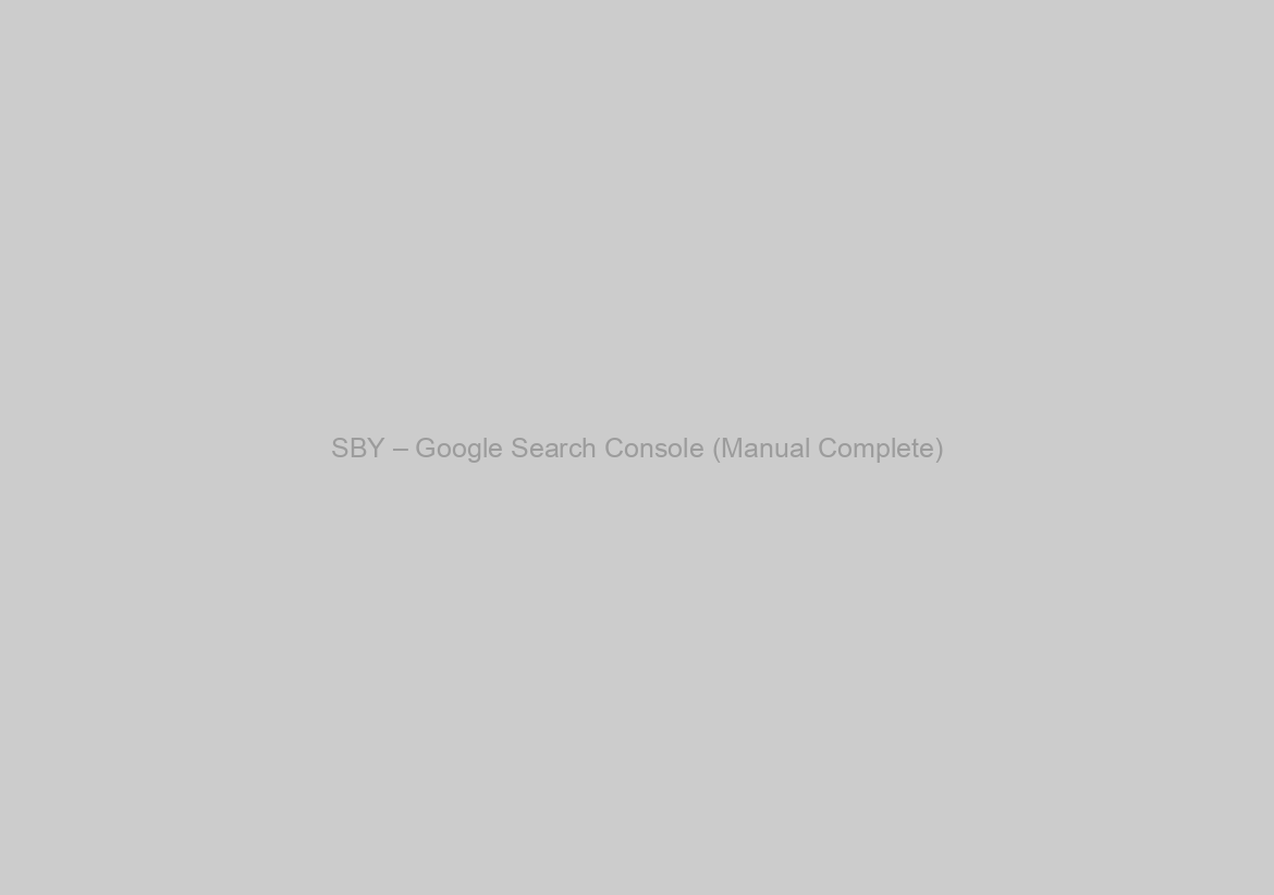SBY – Google Search Console (Manual Complete)